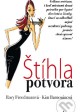 Štíhla potvora